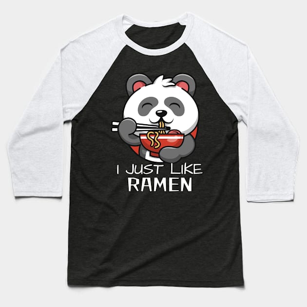 I just like ramen kawaii panda Baseball T-Shirt by GP SHOP